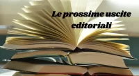 Libri: le prossime uscite editoriali
