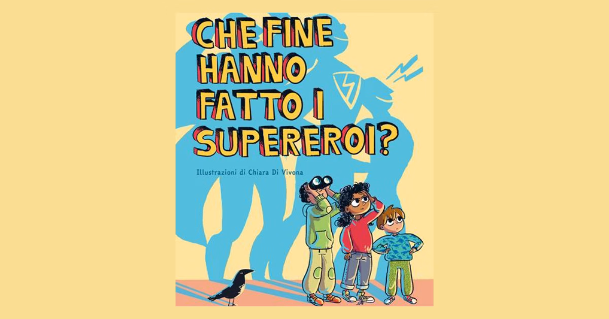 Che fine hanno fatto i supereroi?