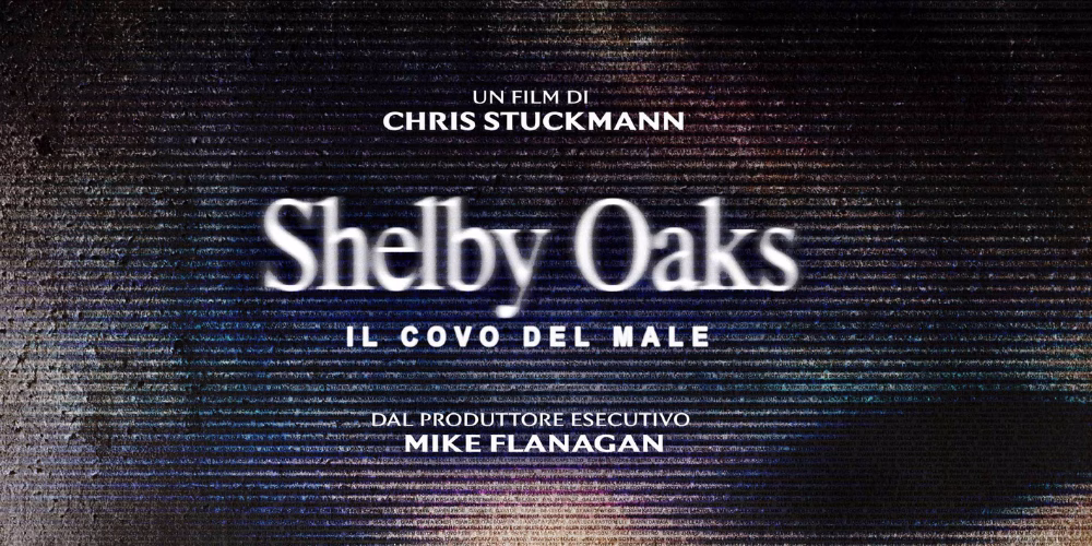 Shelby Oaks - Il covo del male dal 19 novembre al cinema